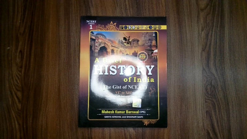 A Brief History of India (The Gist of NCERT)