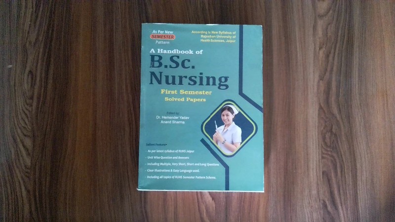 A Handbook of B.Sc. Nursing First Semester Solved Papers