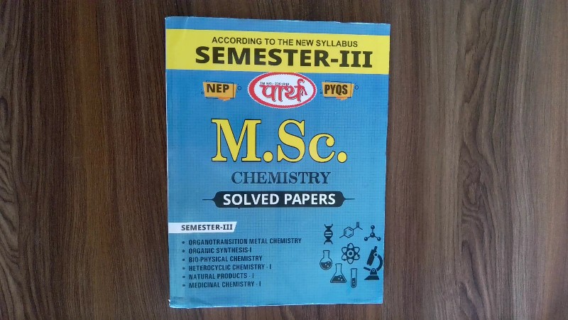 According to the New Syllabus SEMESTER-III M.Sc. CHEMISTRY SOLVED PAPERS (NEP | PYQs)