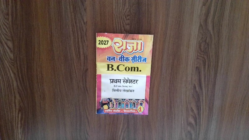 Raja One-Week Series B.Com. Pratham Semester B.Com. Semester I Vittiya Lekhankan 2027 (Hindi Original: राजा वन-वीक सीरीज B.Com. प्रथम सेमेस्टर B.Com. Semester I वित्तीय लेखांकन 2027)