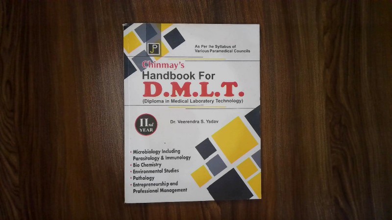 Chinmay's Handbook For D.M.L.T. (Diploma in Medical Laboratory Technology) - 2nd Year