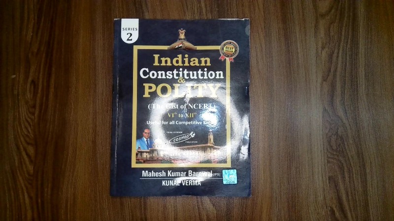 Indian Constitution & Polity (The Gist of NCERT)