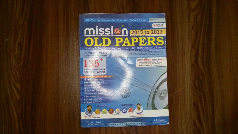 Mission Old Papers 2015 to 2023 - All Nursing Exams Previous Year Solved Papers (Nursing Officer | Senior Nursing Officer | Staff Nurse | Entrance Exams)