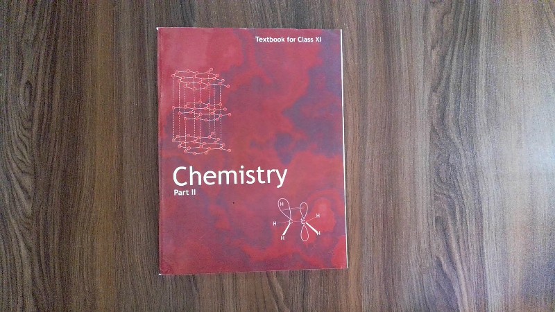 Chemistry (Textbook for Class XI) - Part II