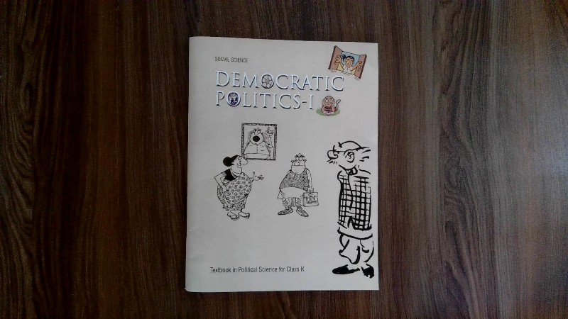 Democratic Politics - I (Textbook in Political Science for Class IX)