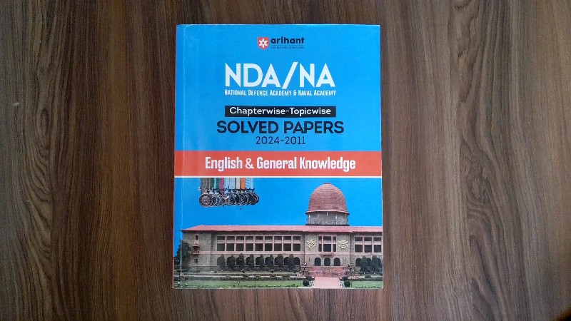 NDA/NA National Defence Academy & Naval Academy Chapterwise-Topicwise Solved Papers 2024-2011 English & General Knowledge