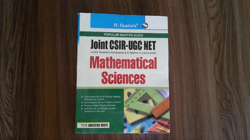 Joint CSIR-UGC NET Junior Research Fellowship & Eligibility in Lectureship: Mathematical Sciences