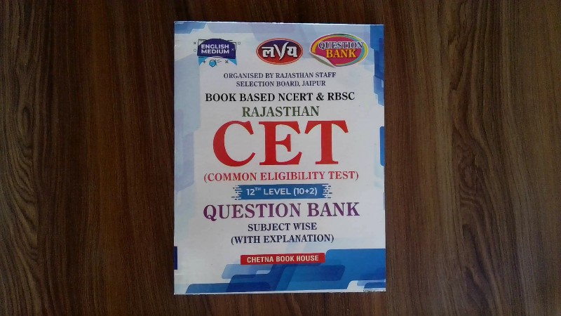 Rajasthan CET (Common Eligibility Test) 12th Level (10+2) Question Bank