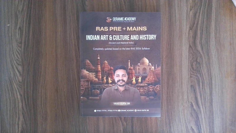 RAS Pre + Mains Indian Art & Culture and History (Ancient and Medieval India)